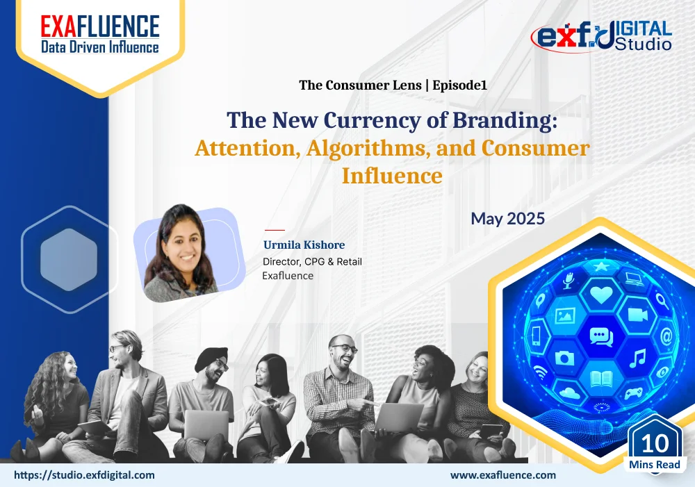 The New Currency of Branding: Attention, Algorithms, and Consumer Influence